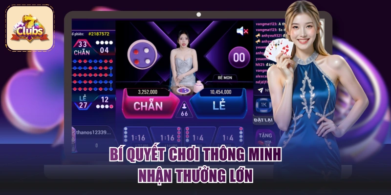 Bí quyết chơi thông minh nhận thưởng lớn