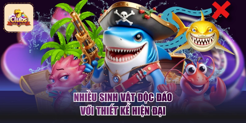 Nhiều sinh vật độc đáo với thiết kế hiện đại